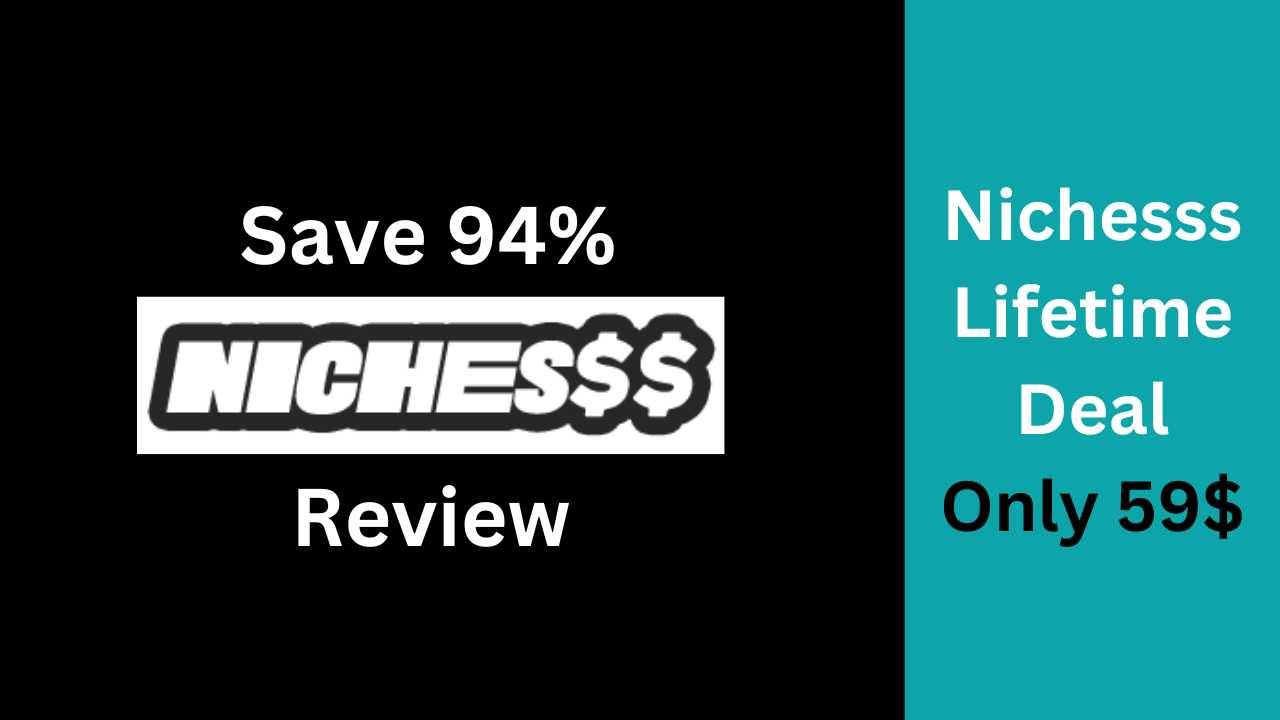 Nichesss Review and Lifetime Deal
